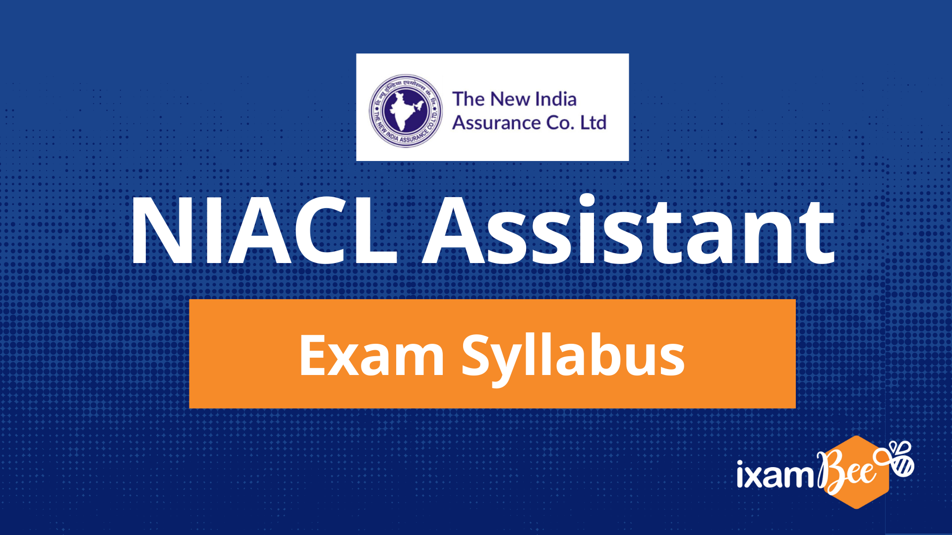 niacl-assistant-syllabus-2022-see-complete-exam-syllabus-for-niacl